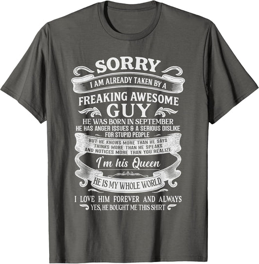 I Am Already Taken by Freaking Awesome Guy Born in September