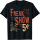 Freak Show - Sarcastic Humor Circus Joke Carnival Costume