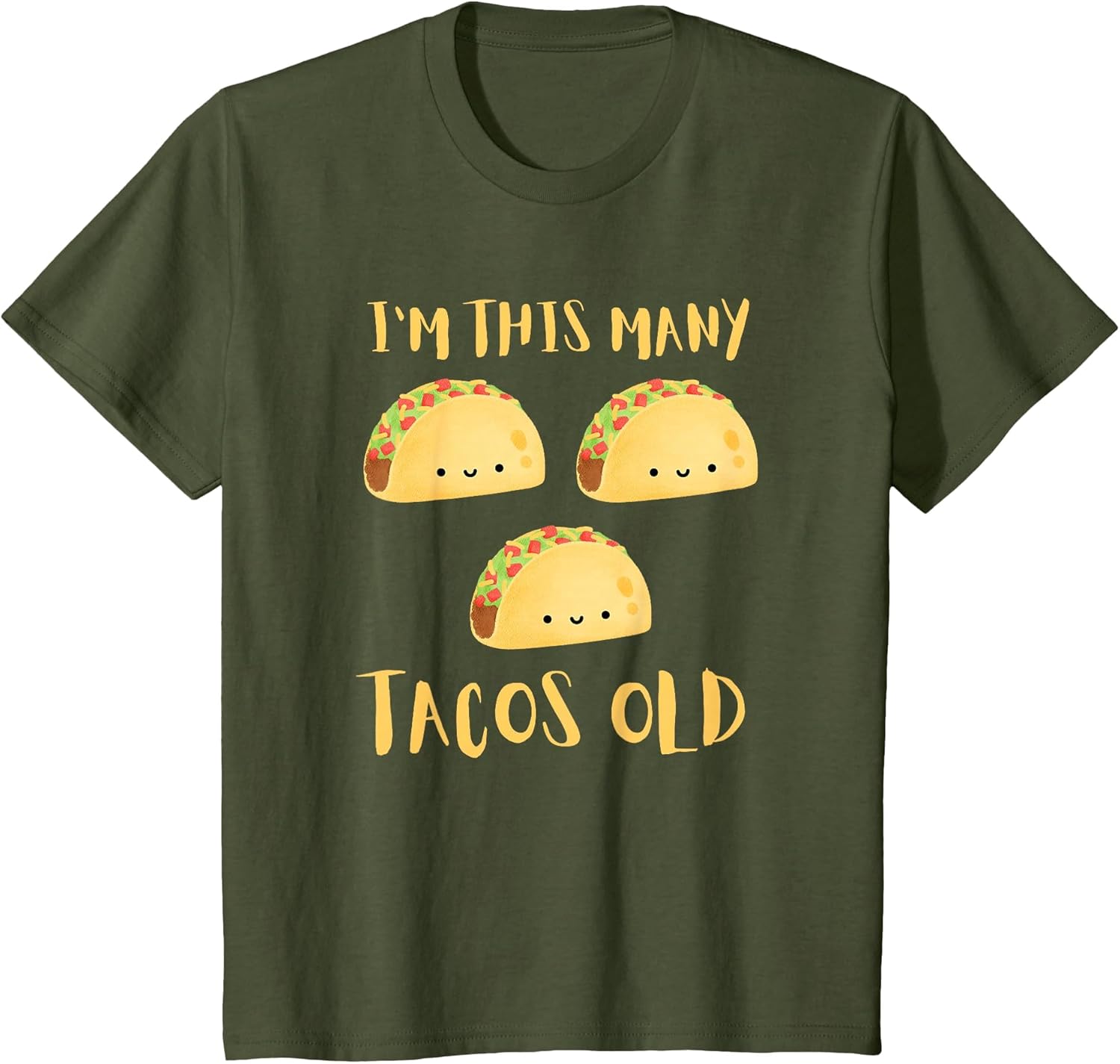 I'm This Many Tacos Old - 3rd Birthday 3 Years Old Bday
