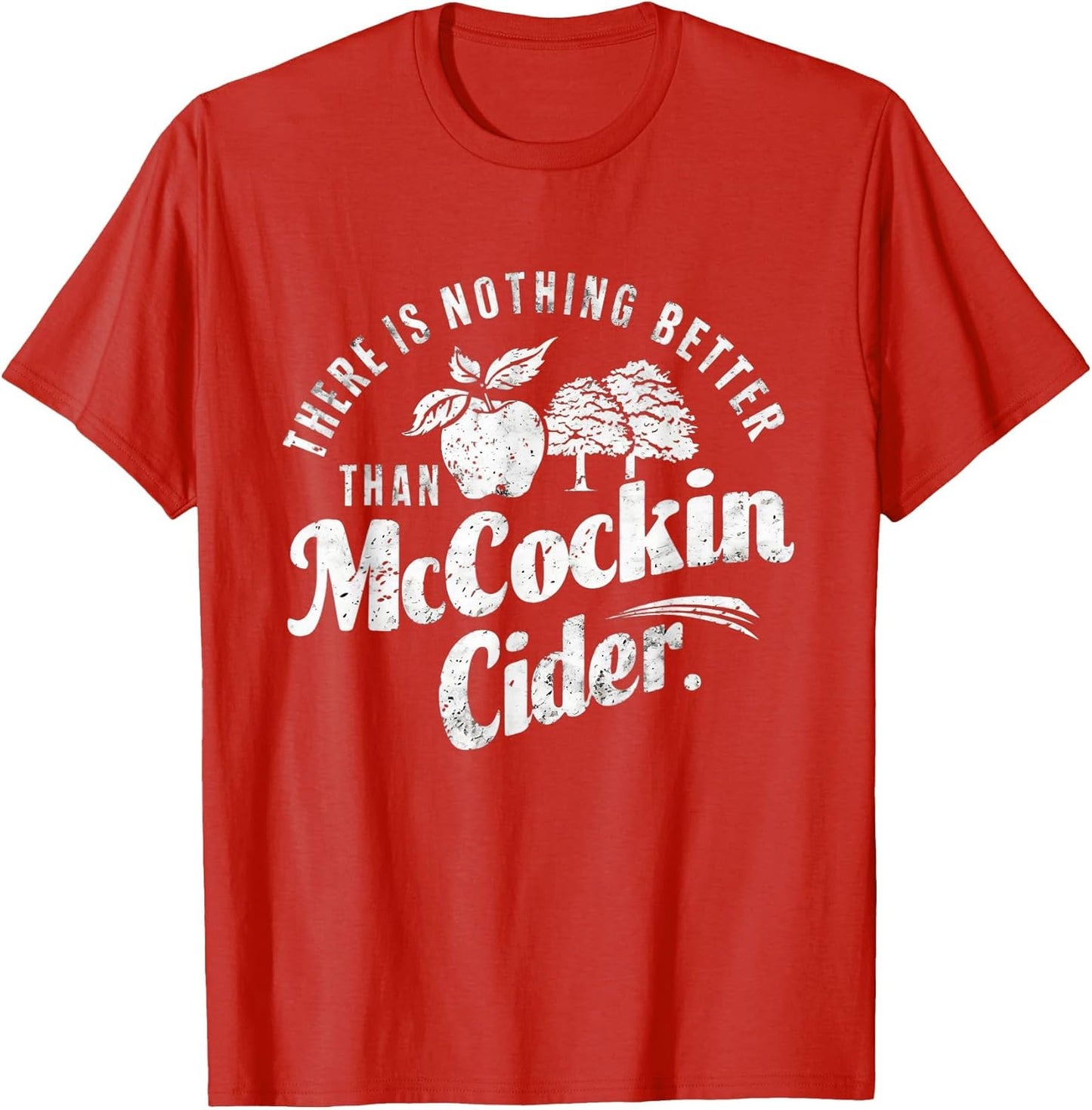Funny Dirty Adult Humor Gag Saying Shirts Mccockin Cider