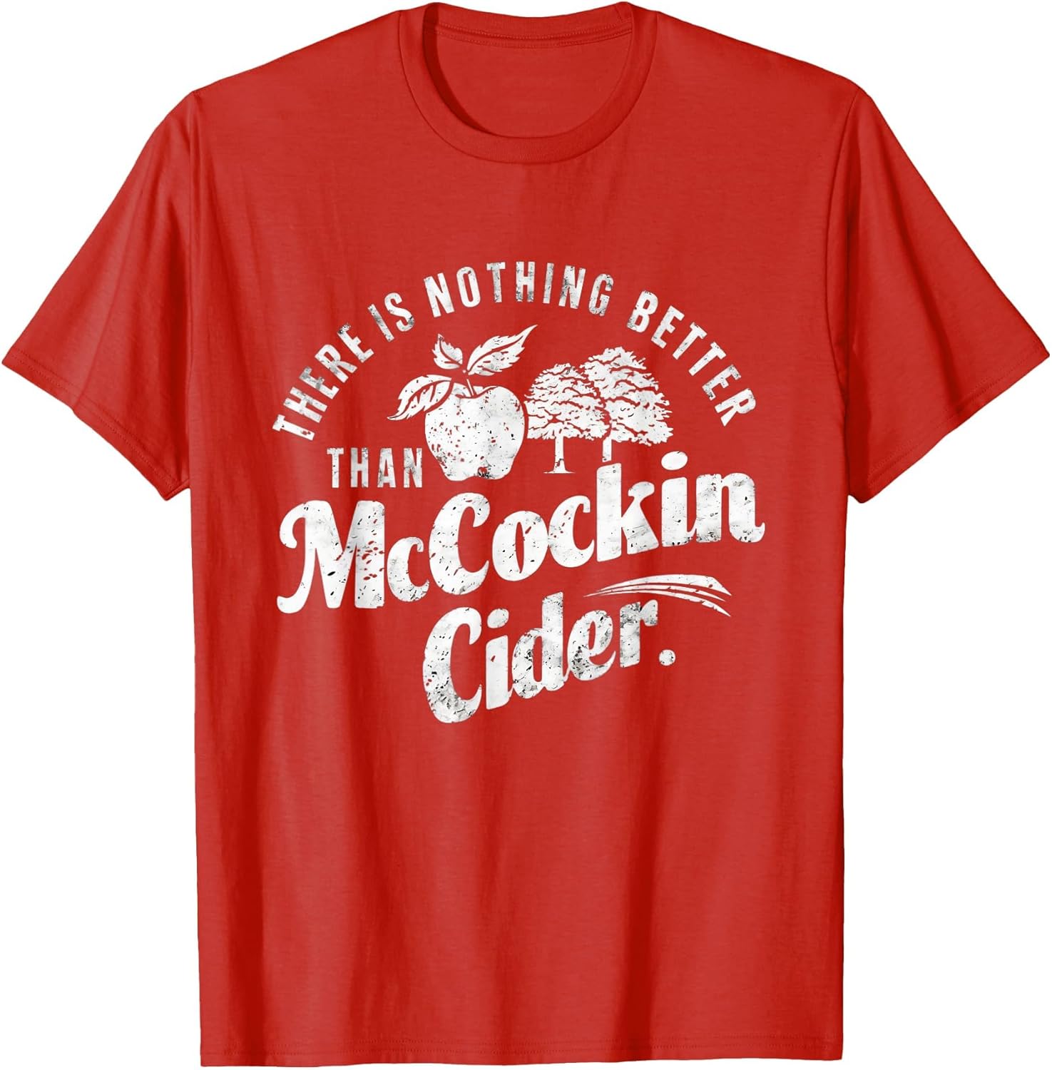 Funny Dirty Adult Humor Gag Saying Shirts Mccockin Cider
