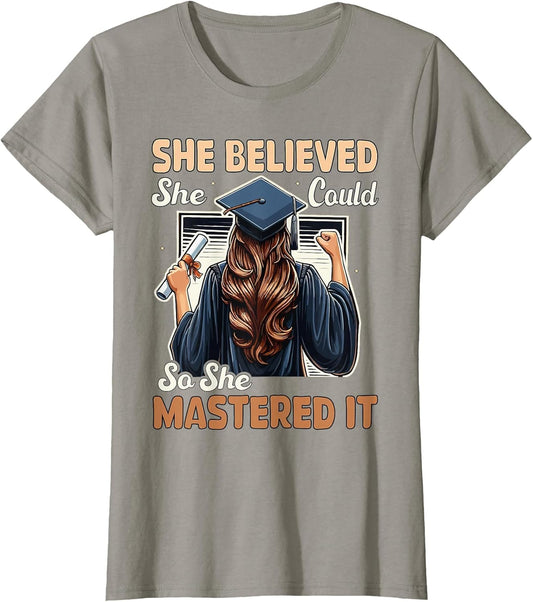 She Believed She Could So She Mastered It Graduation Girl