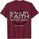 I Walk by-Faith Not by Sight, 2 Corinthians 5:7 Christian