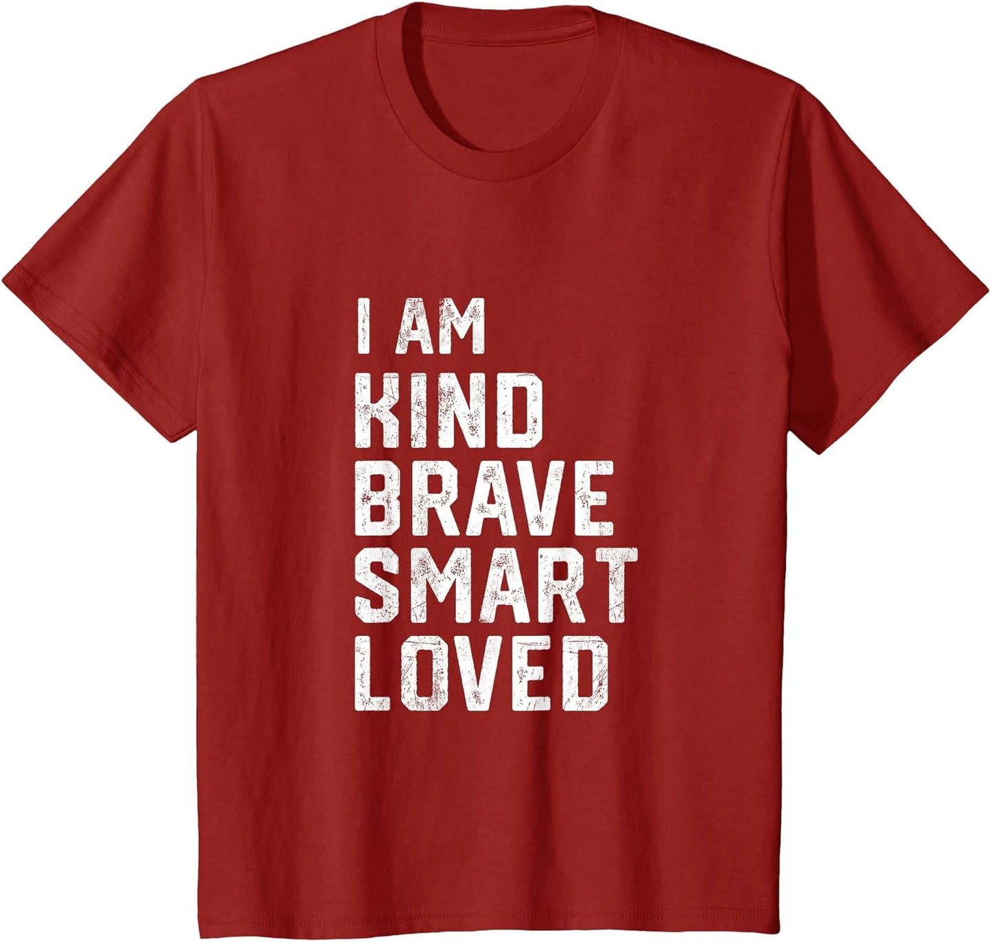 I am Smart Brave Strong Kind Loved Motivation Teacher Kid