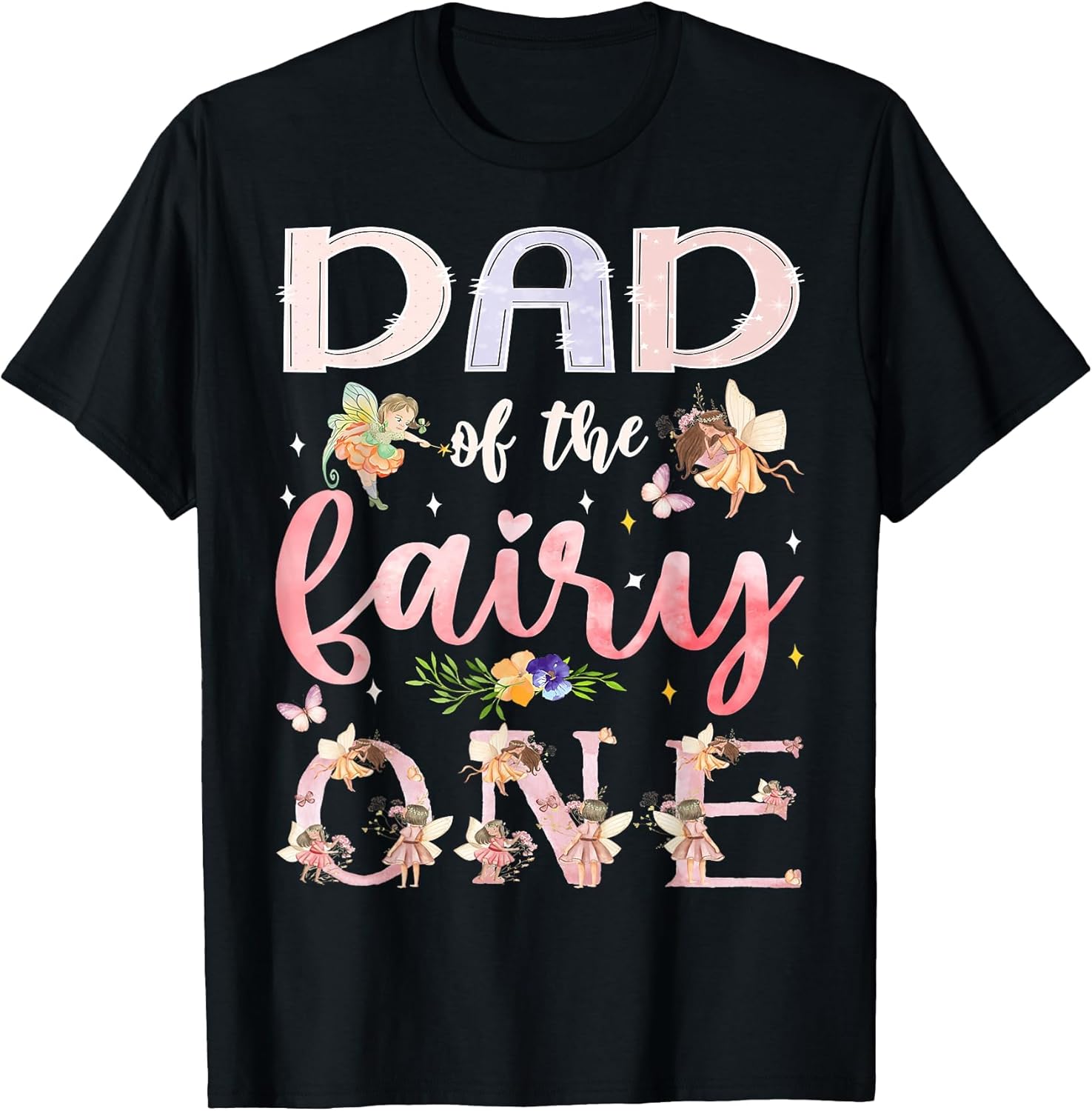 Dad of The Fairy One 1St Birthday Girl Family Matching
