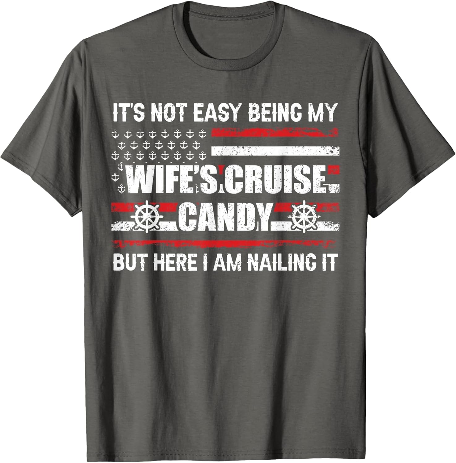 Its Not Easy Being My Wife's Cruise Candy Funny Cruise