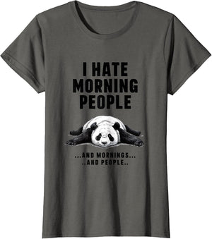 I Don't Like Morning People Or Mornings Or People
