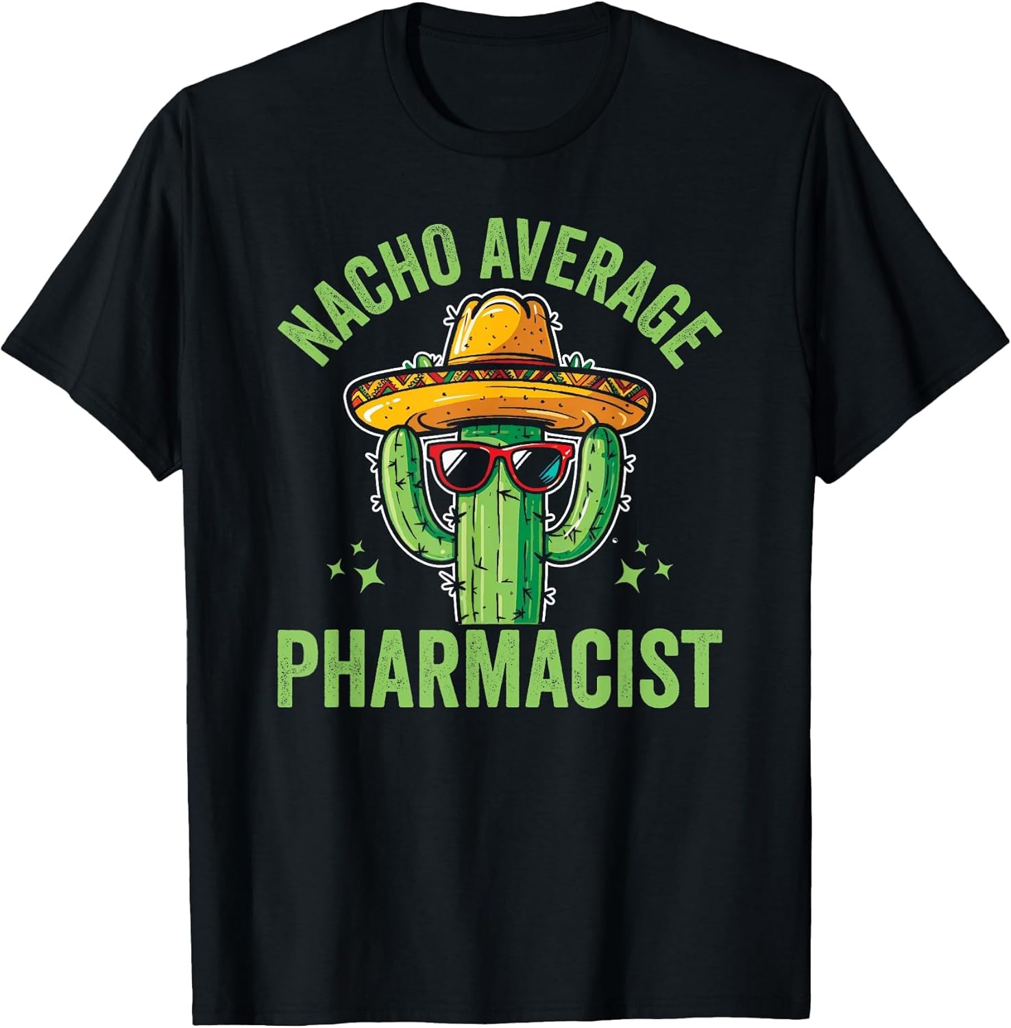 Nacho Average Pharmacist Pharmacy Technician