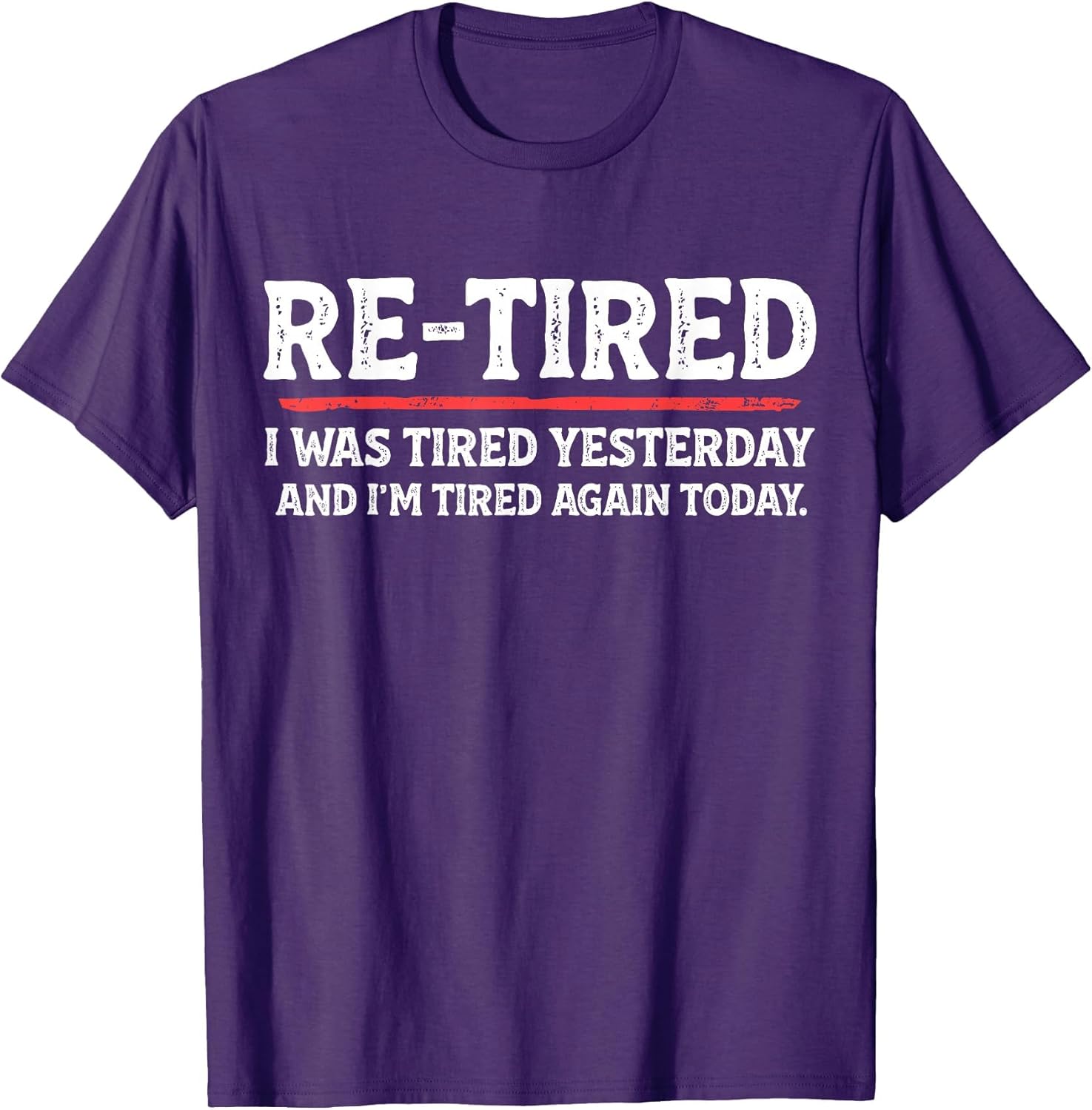 Funny Sarcastic Quote Re-Tired Definition Lazy Teen Retired