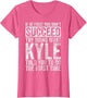 If You Don't Succeed at First, Try to do What Kyle