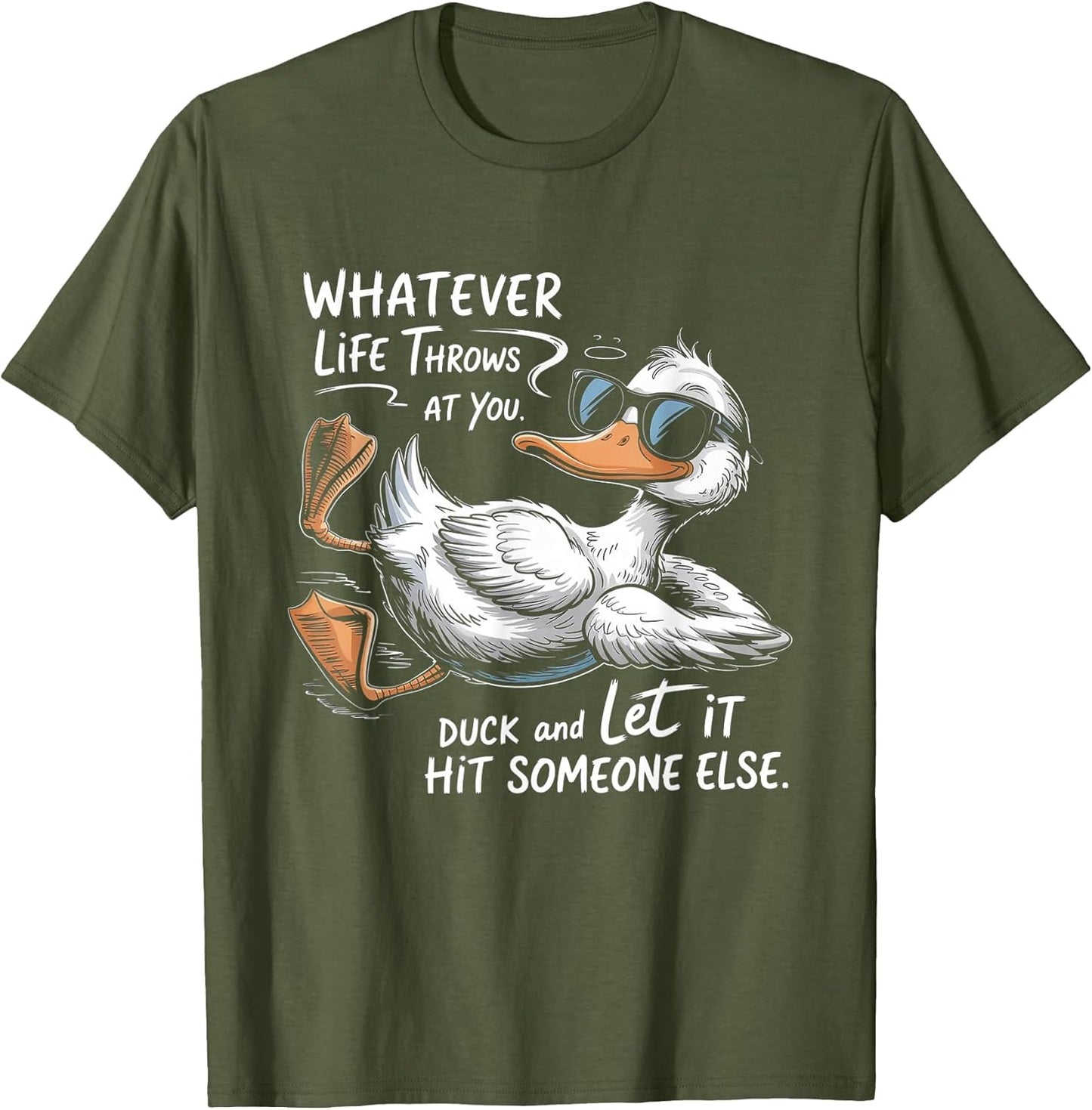 Whatever Throws at You Duck and Let It Hit Someone Else