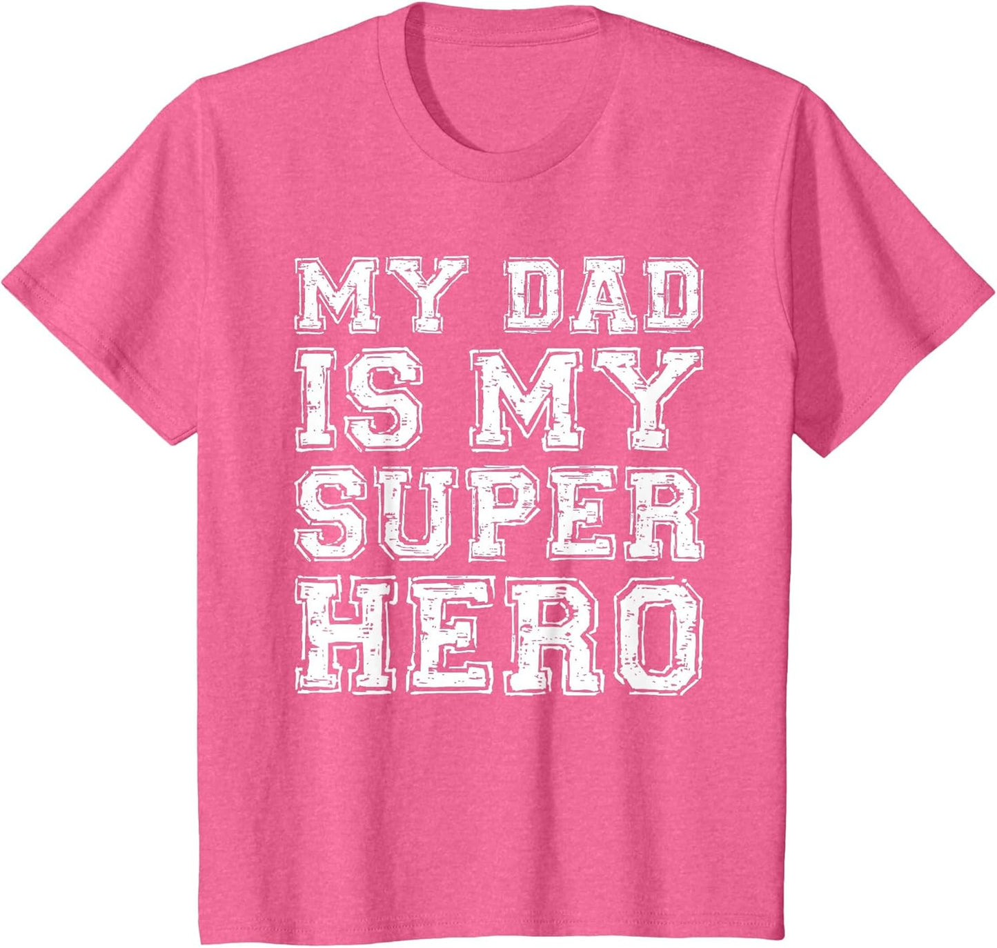 My Dad is My Superhero Shirt Kids Boy Girl Fathers Day