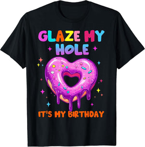 Funny It’s My Birthday Inappropriate Adult Humor Joke