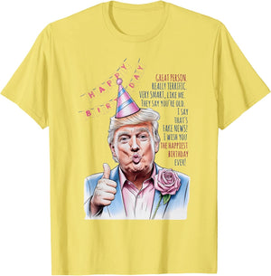 Make My Birthday Great Again Donald Trump Happy Birthday