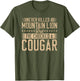 Never Killed a Mountain Lion but I've chocked a Cougar