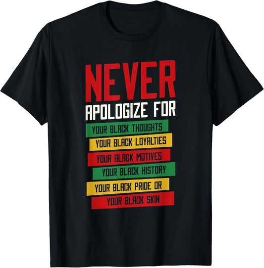 Never Apologize for Your Blackness, Black History Month