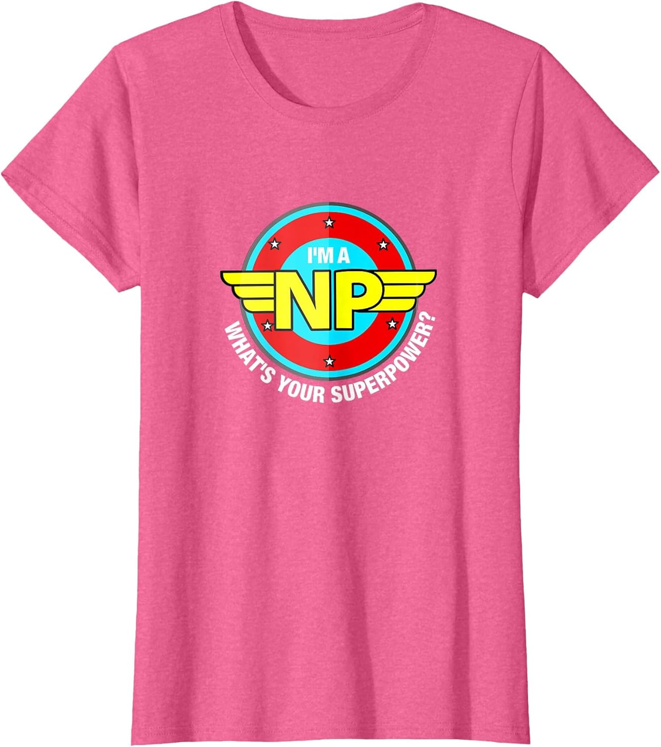 Funny Wonder Super NP Superpower | Nurse Practitioner