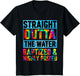 Baptism Funny Straight Outta Water Christian Tie Dye