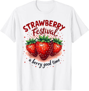 Strawberry Festival A Berry Good Time Strawberries Season
