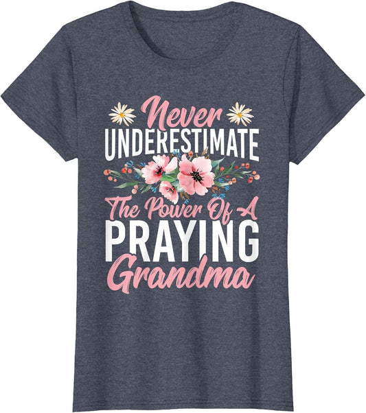 Never Underestimate The Power of a Praying Grandma