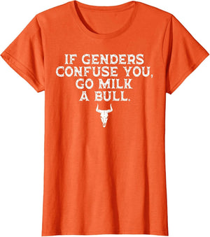 If Genders Confuse You Go Milk A Bull