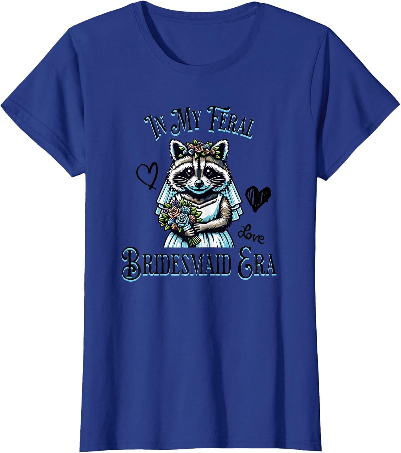 in My Feral Bridesmaid Era Funny Wedding Party Trendy Humor
