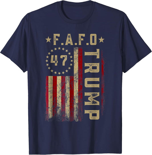 Funny Fafo Trump Shirt President 47 Trump Fafo American Flag