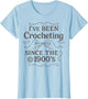 I’ve Been Crocheting Since The 1900’s Vintage Crochet Humor