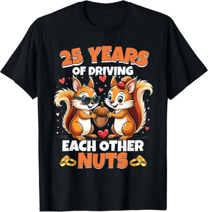 25th Wedding Anniversary 25 Years of Driving Each Other Nuts