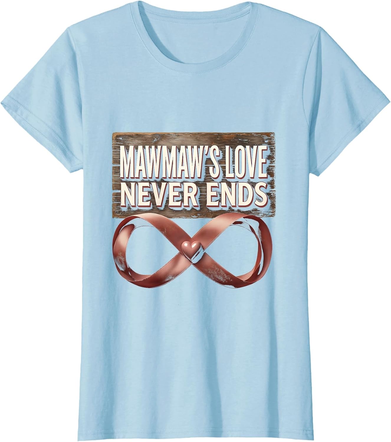 Mawmaw's Love Never Ends Grandmother Design