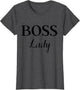 Funny Summer Casual & Cute Boss Lady Classic Design T Shirt