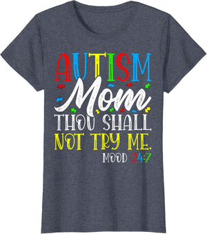 Autism Mom Thou Shall Not Try Me - Autism Awareness Mom