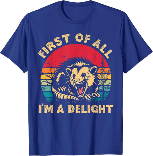 Vintage First of All I'm A Delight Angry Possum Trash Panda