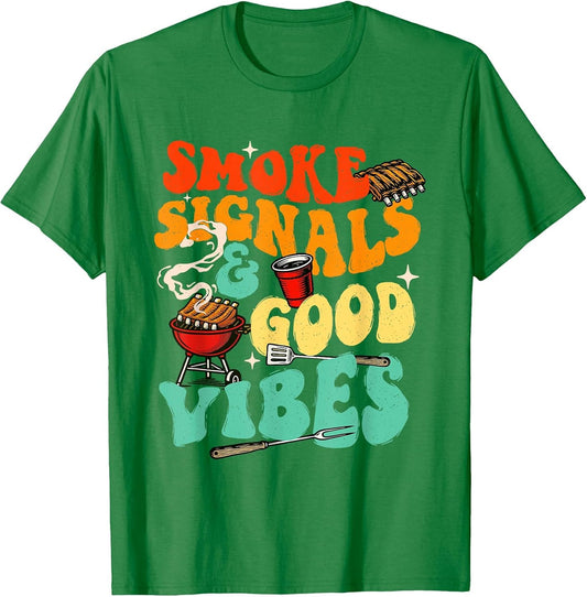 Smoke Signals & Good Vibes - BBQ Lover Grilling Barbecue