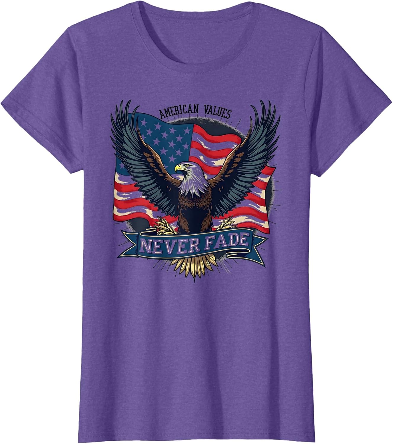 American Values Never Fade Patriotic Design