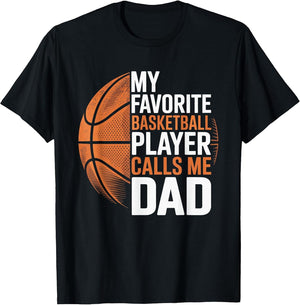 Basketball Dad My Favorite Basketball Player Calls Me Dad