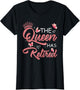The Queen Has Retired Funny Retired Women Retirement