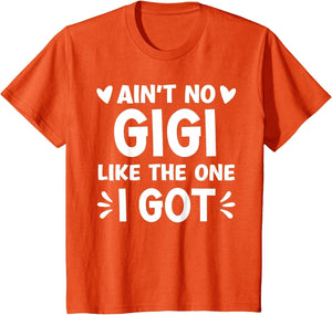 Ain't No Gigi Like This One I Got Boy Toddler Mothers Day