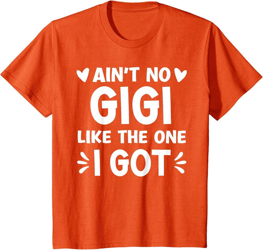 Ain't No Gigi Like This One I Got Boy Toddler Mothers Day