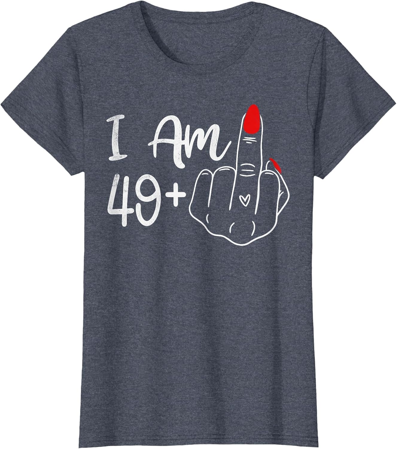 I Am 49 Plus 1 Middle Finger Funny 50th Birthday Women