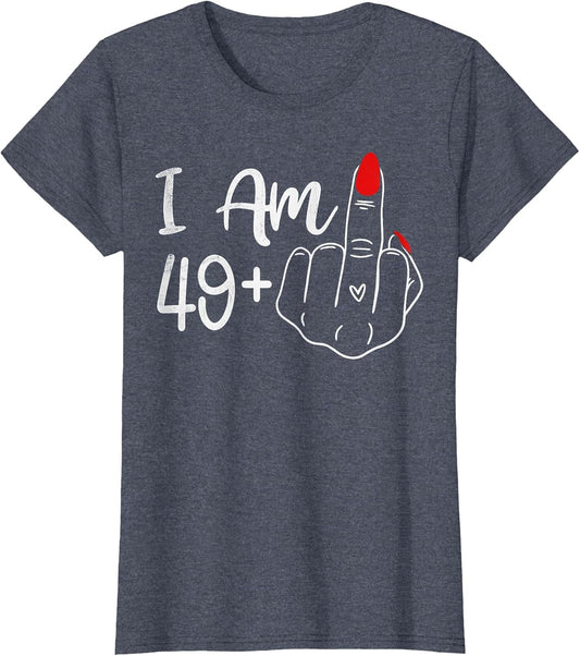 I Am 49 Plus 1 Middle Finger Funny 50th Birthday Women