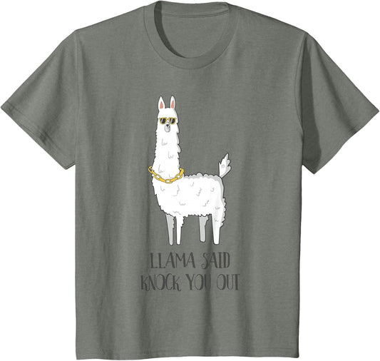 Llama Said Knock You Out Funny Llama Mama T Shirt