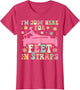 I'm Just Here for Feet in Straps Funny Pilates Exercise Yoga