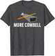 More Cowbell Fun Music Lovers Humor