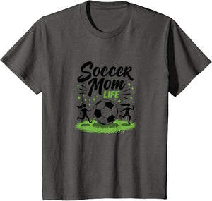 Soccer Mom Life - Proud Parent Team Spirit