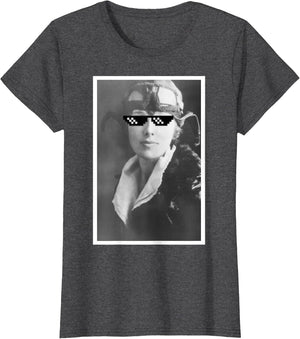 Funny Amelia Earhart Internet Meme Sunglasses T Shirt