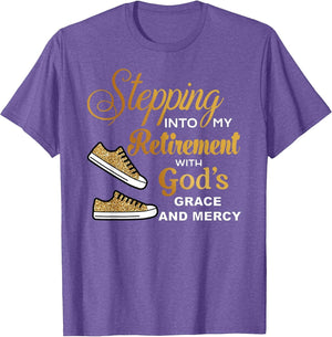 Stepping Into Retirement with God's Grace & Mercy Retired