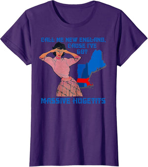 Funny Call Me New England Cause I Ve Got Massive Hugetits