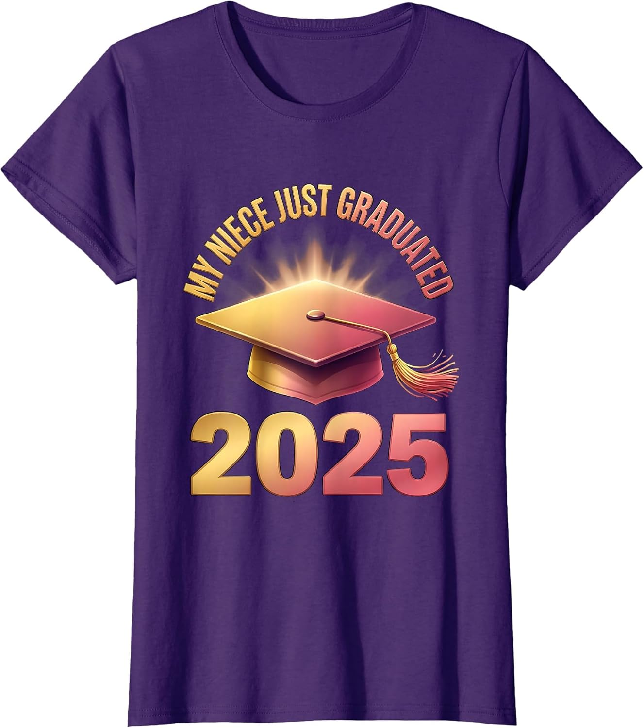 My Niece Just Graduated 2025 Proud Uncle