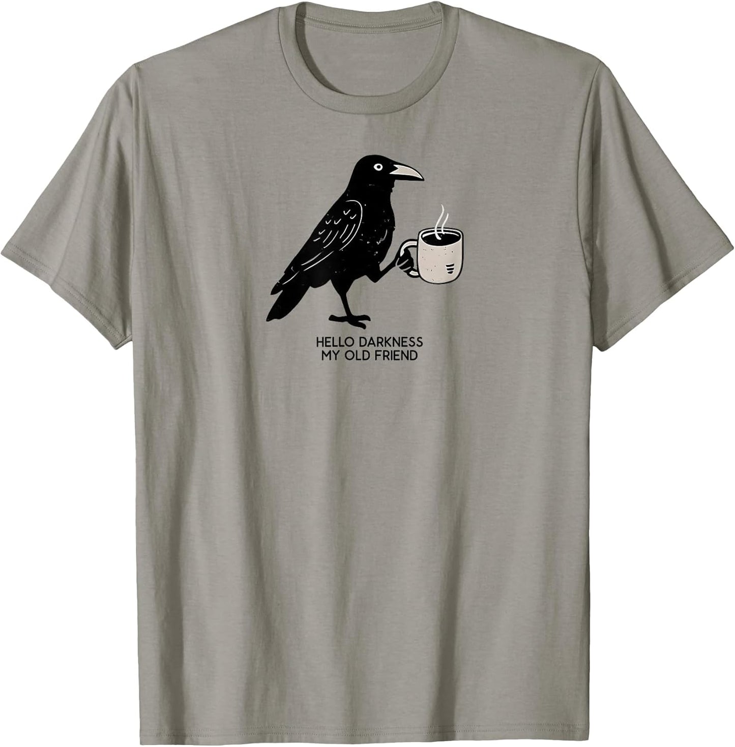 Hello Darkness My Old Friend Crow Coffee Spooky Halloween